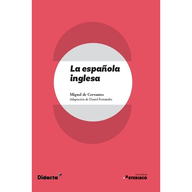 Imagen 0 de La española inglesa (Asterisco) (nueva edición 2021)