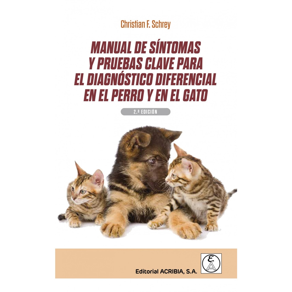 Imagen 0 de Manual de síntomas y pruebas clave para el diagnóstico diferencial en el perro y