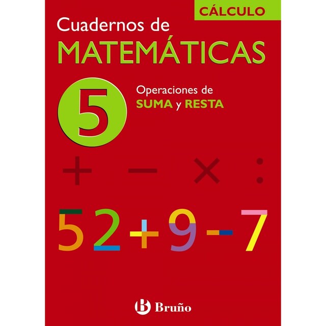 Imagen 0 de (N).CUAD.MATEMATICAS 5.(OPERAC.SUMA Y RESTA).(CALCULO)