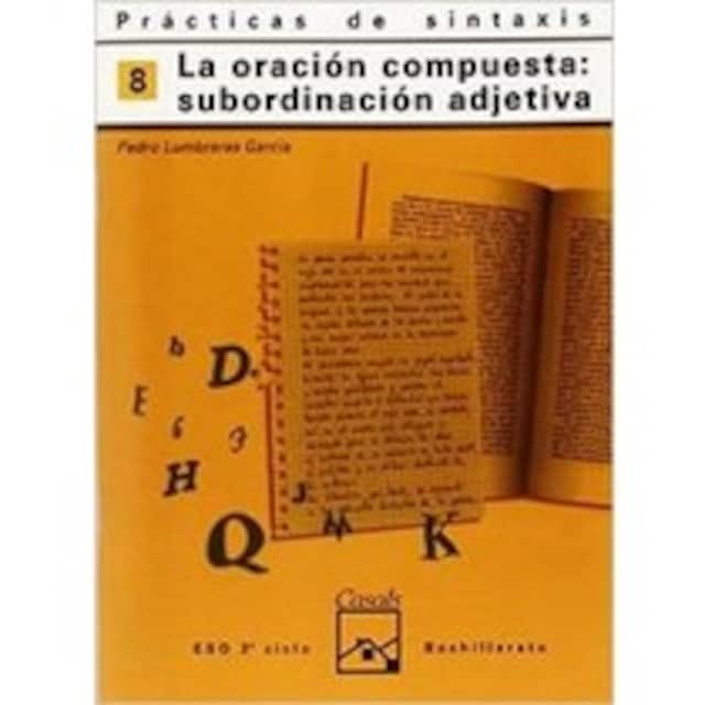 Imagen 0 de 8.CUADERNO PRACTICA DE SINTAXIS (ESO-LOGSE) (ORACIóN COMPUES