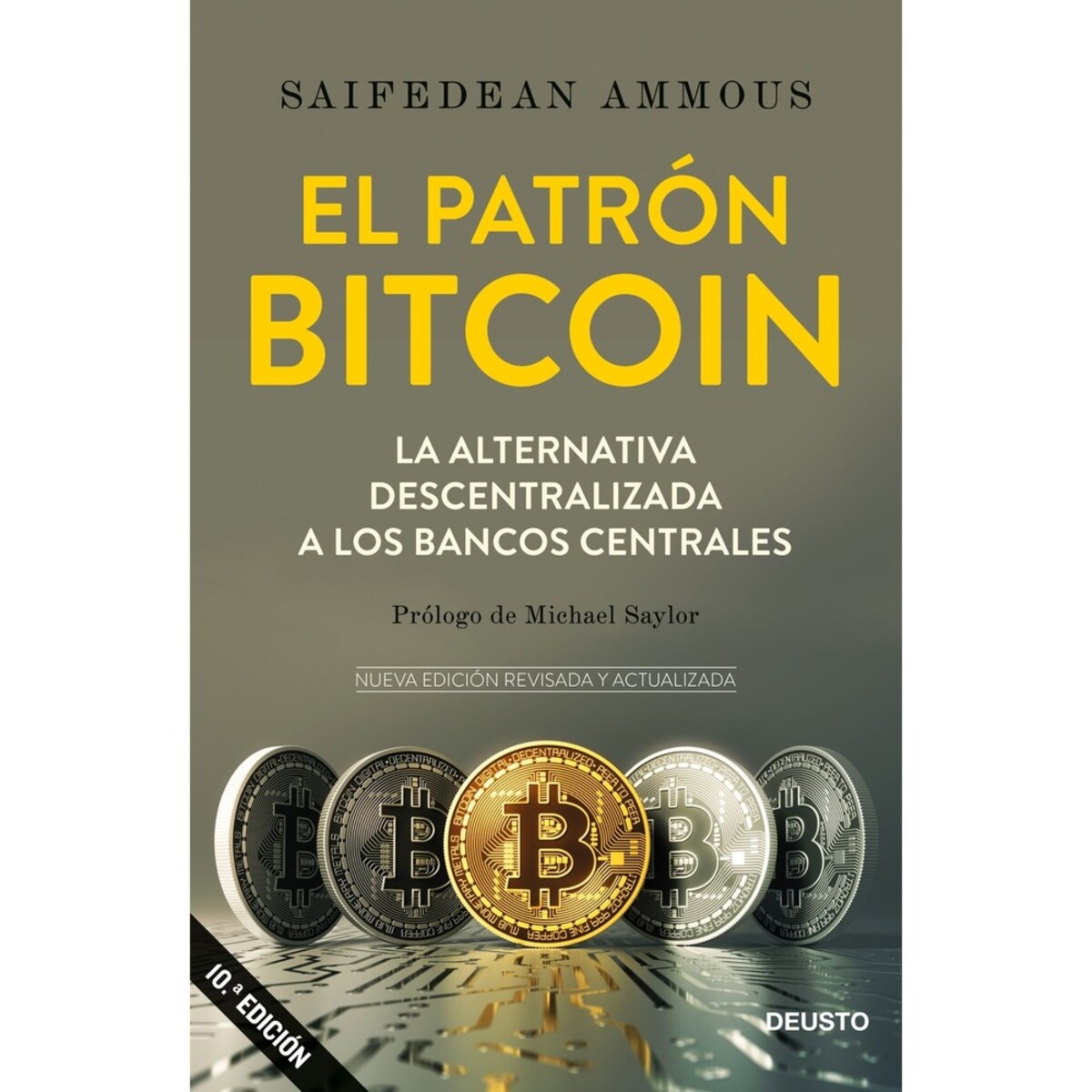 El patrón Bitcoin: La alternativa descentralizada a los bancos centrales ·  Deusto · El Corte Inglés