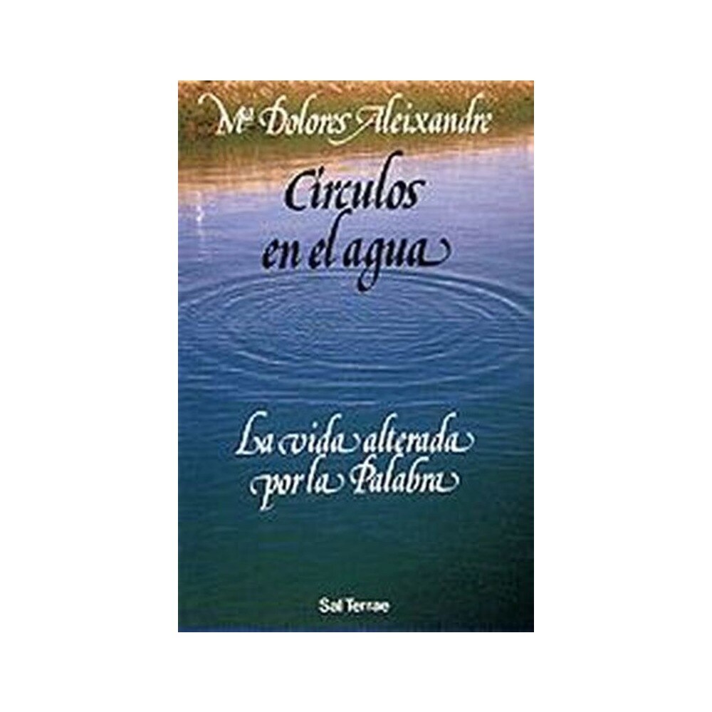 Círculos en el agua: La vida alterada por la palabra (Tapa blanda) 1