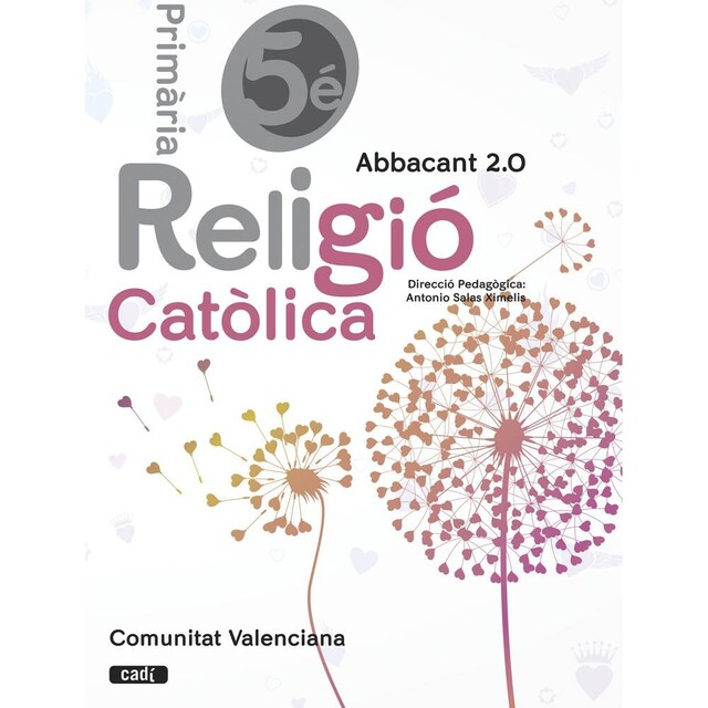 Imagen 0 de Religió Catòlica. 5 Primària. Abbacant 2.0. Comunitat Valenciana