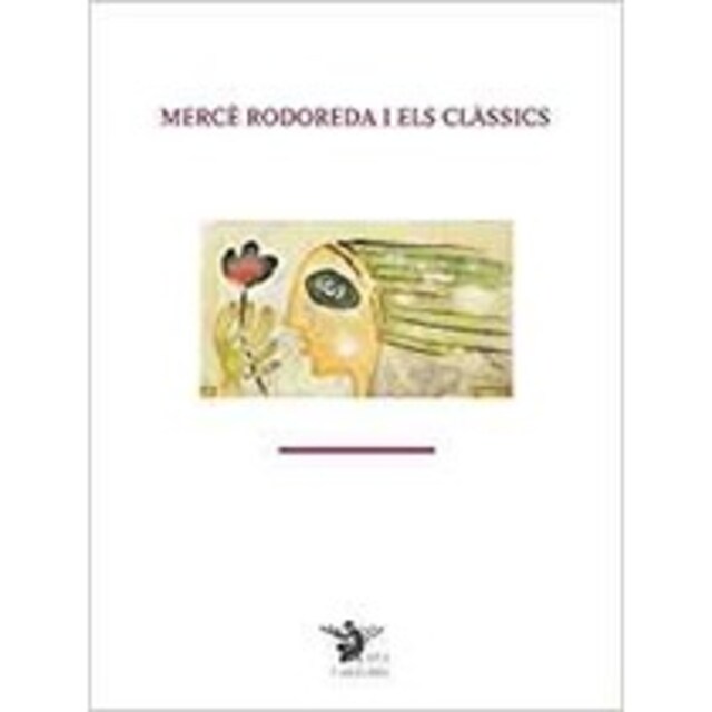 Imagen 0 de Merce Rodoreda I Els Classics
