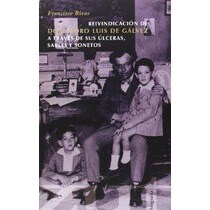 Reivindicación de don pedro luis de gálvez 1