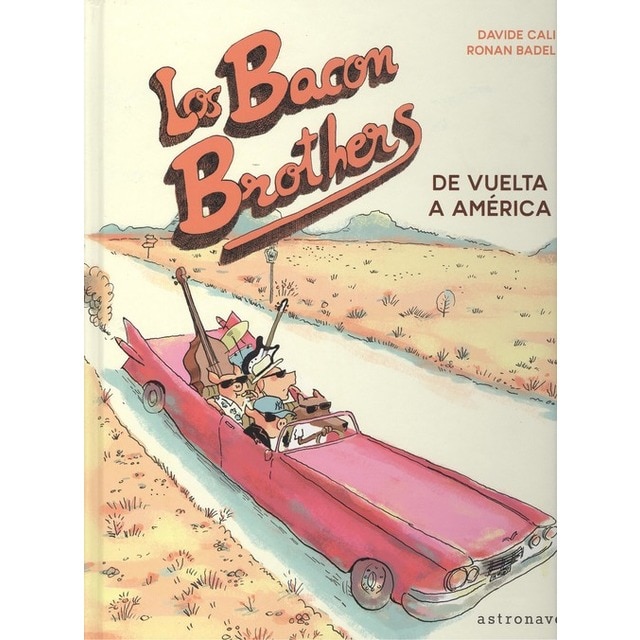 Imagen 0 de LOS BACON BROTHERS DE VUELTA A AMÈRICA