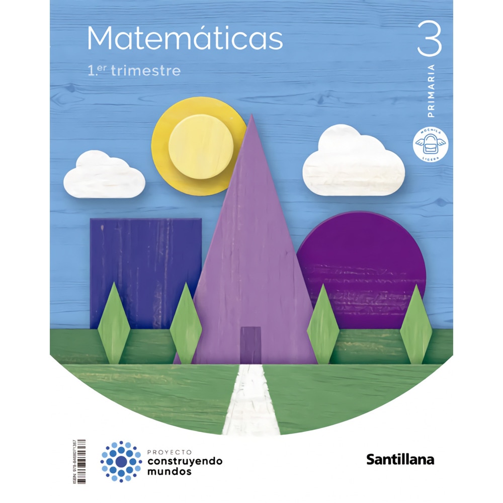 MATEMATICAS M LIGERA 3 PRIMARIA CONSTRUYENDO MUNDOS  (Tapa blanda) 1