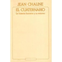 Imagen 0 de El cuaternario y la historia humana y su entorno social