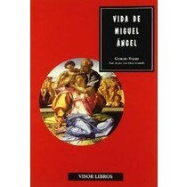 Vida de miguel ángel: (en la redacción de 1568) (Tapa dura) 1