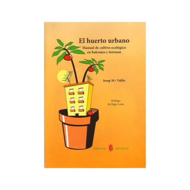 Imagen 0 de EL HUERTO URBANO