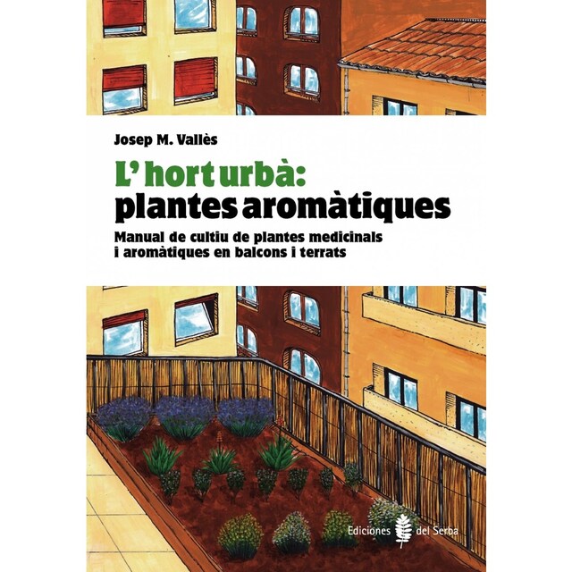 Imagen 0 de L'hort urba:plantes aromatiques