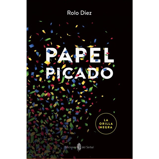 Imagen 0 de PAPEL PICADO (LA ORILLA NEGRA, 4)