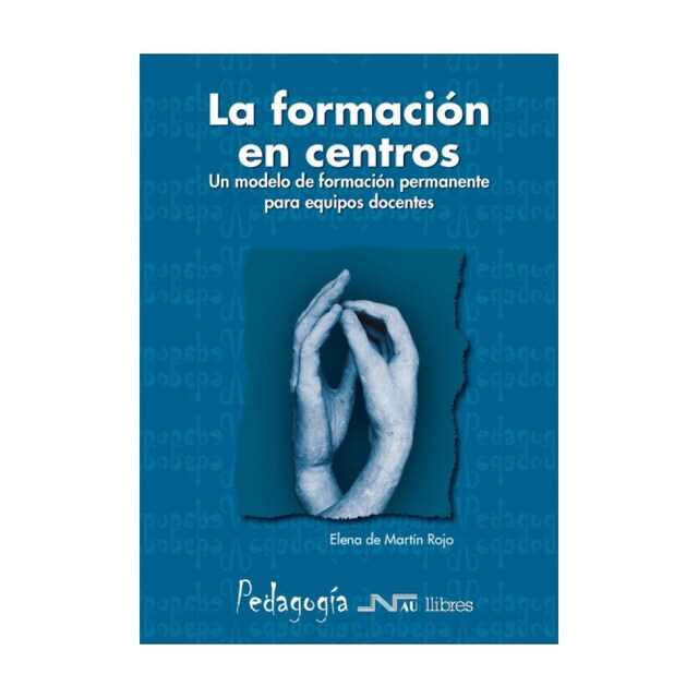 Imagen 0 de La formación en centros: un modelo de formación permanente p