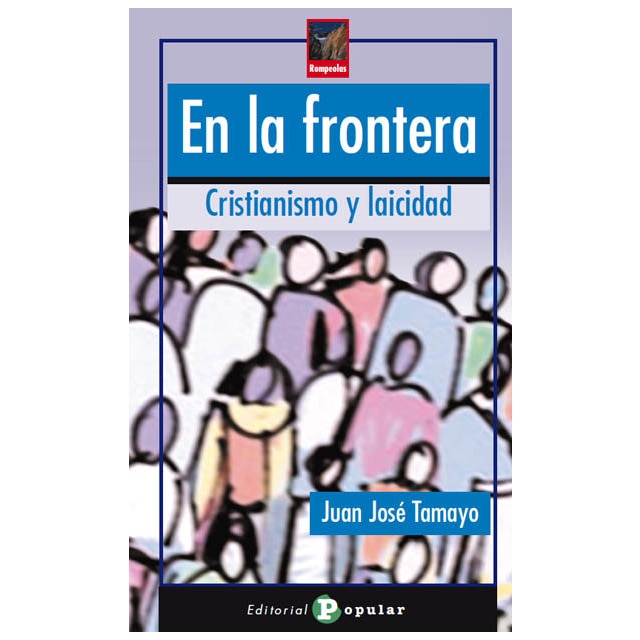 En la frontera. Cristianismo 1
