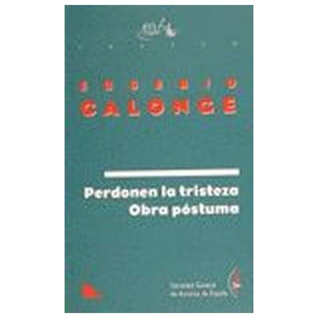 Imagen 0 de Perdonen la tristeza. Obra póstuma