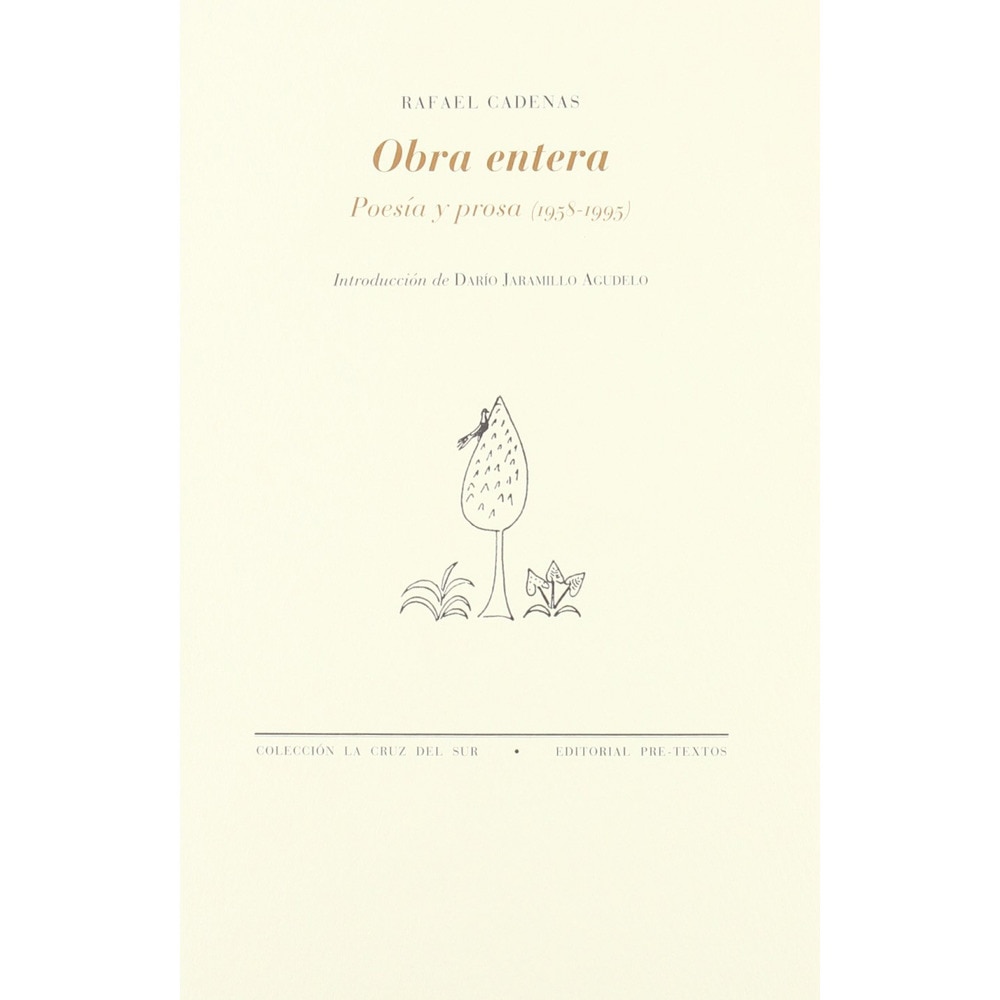 Obra entera. Poesía y prosa (1958-1995)  (Tapa blanda Tapa blanda con solapas) 1