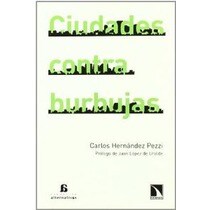 Ciudades contra burbujas 1