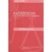 Imagen 0 de Experiencias de derecho común Europeo Siglos XII-XVII
