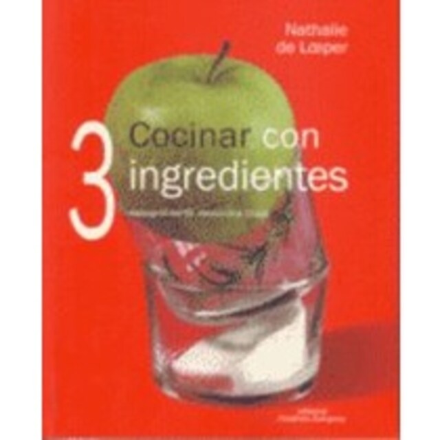 Imagen 0 de Cocinar con 3 ingredientes