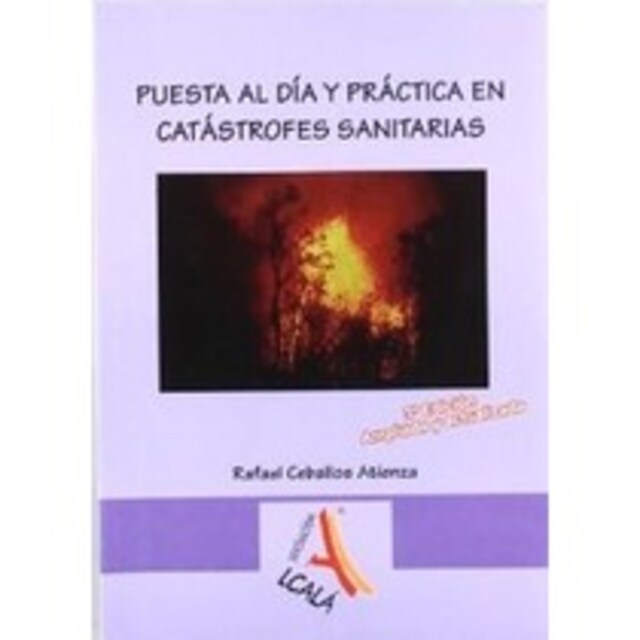 Imagen 0 de PUESTA AL DIA Y PRACTICA EN CATASTROFES SANITARIA