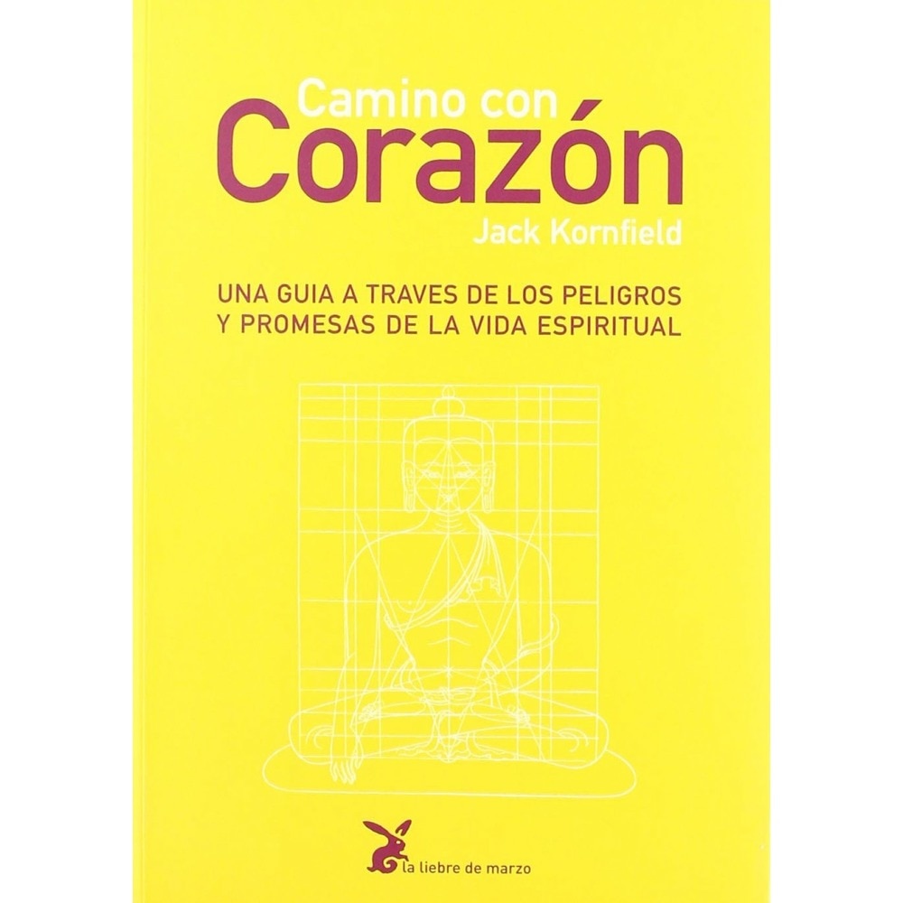 Camino con corazón: una guía a través de los peligros y promesas de la vida espiritual (Tapa blanda) 1