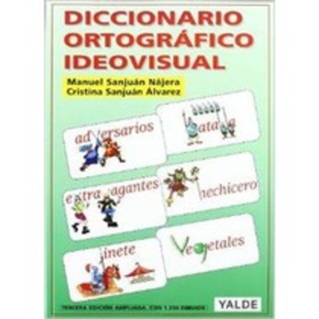 Imagen 0 de DICCIONARIO ORTOGRAFICO IDEOVISUAL.COLOR.(DESDE 6 AÑOS)