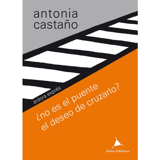 ¿no es el puente el deseo de cruzarlo? (Tapa blanda) 1