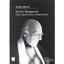 Imagen 1 de Xavier benguerel. Una trayectoria compositiva