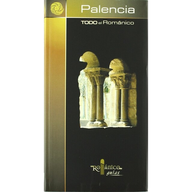 Imagen 0 de Todo el románico de Palencia