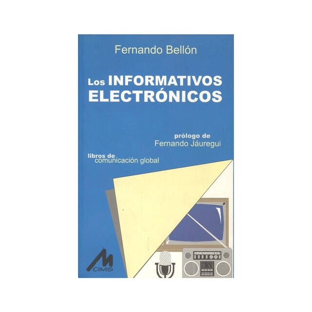Imagen 0 de Los informativos electrónicos
