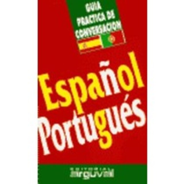 Imagen 0 de Guía práctica de conversación Español-Portugués