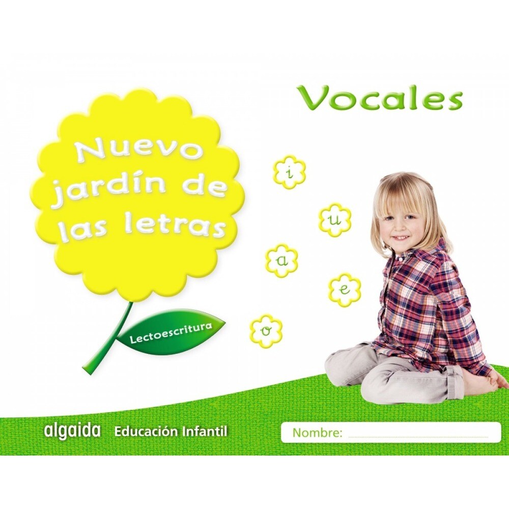 Imagen 0 de NUEVO JARDÍN DE LAS LETRAS: VOCALES 4 AÑOS