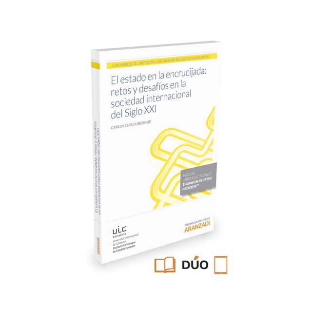 Imagen 0 de EL ESTADO EN LA ENCRUCIJADA: RETOS Y DESAFIOS EN LA SOCIEDAD INTERNACIONAL DEL SIGLO XXI? (PAPEL + E