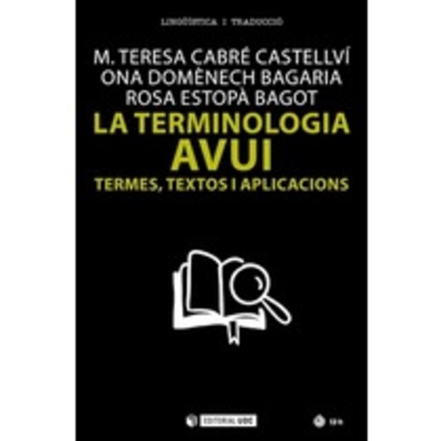 Imagen 0 de TERMINOLOGIA AVUI,LA. TERMES, TEXTOS I APLICACIONS