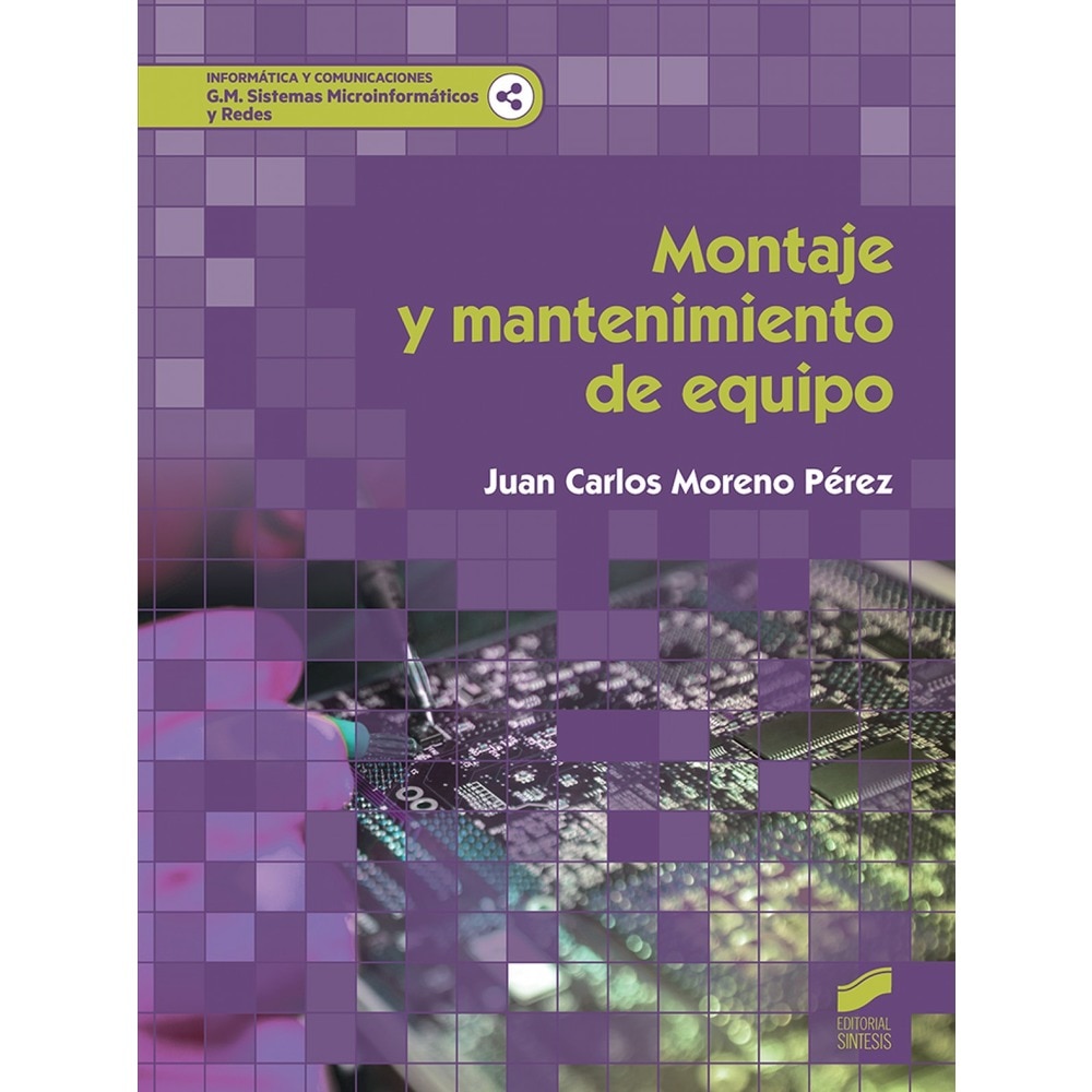 Imagen 1 de Montaje y mantenimiento de equipo (Tapa blanda)