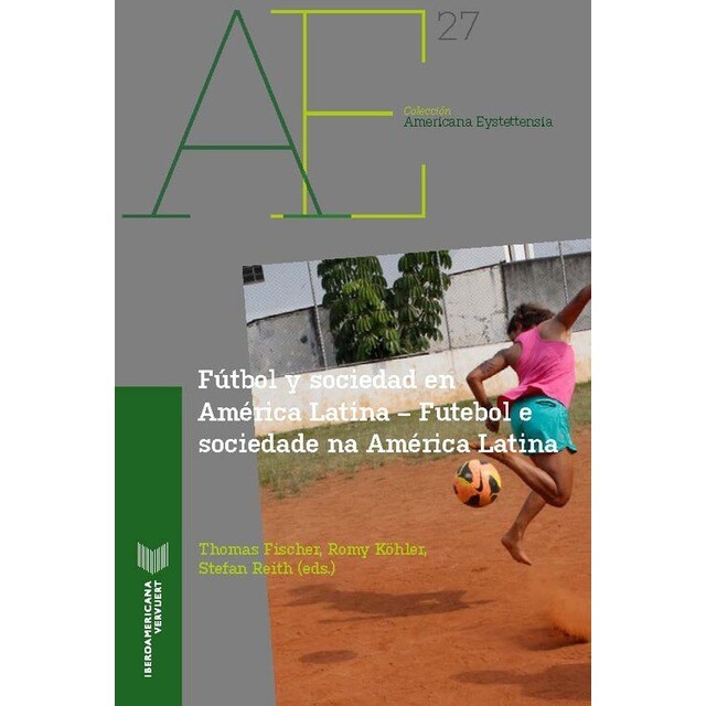 Imagen 0 de Fútbol y sociedad en América Latina