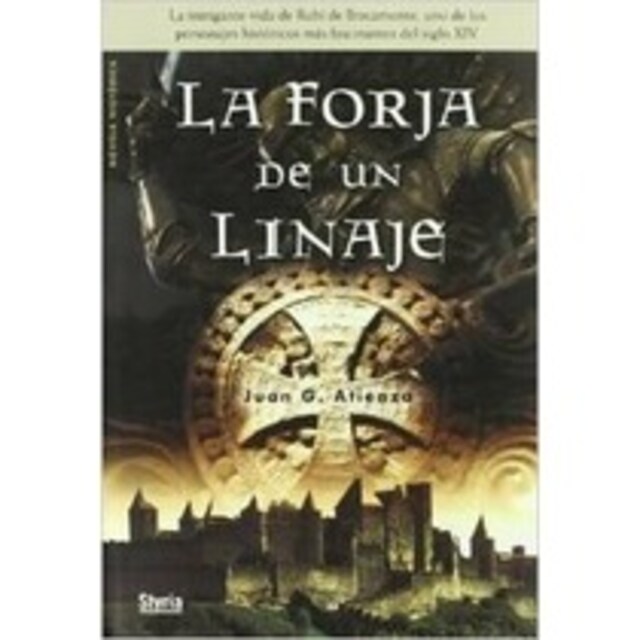 Imagen 0 de La forja de un linaje
