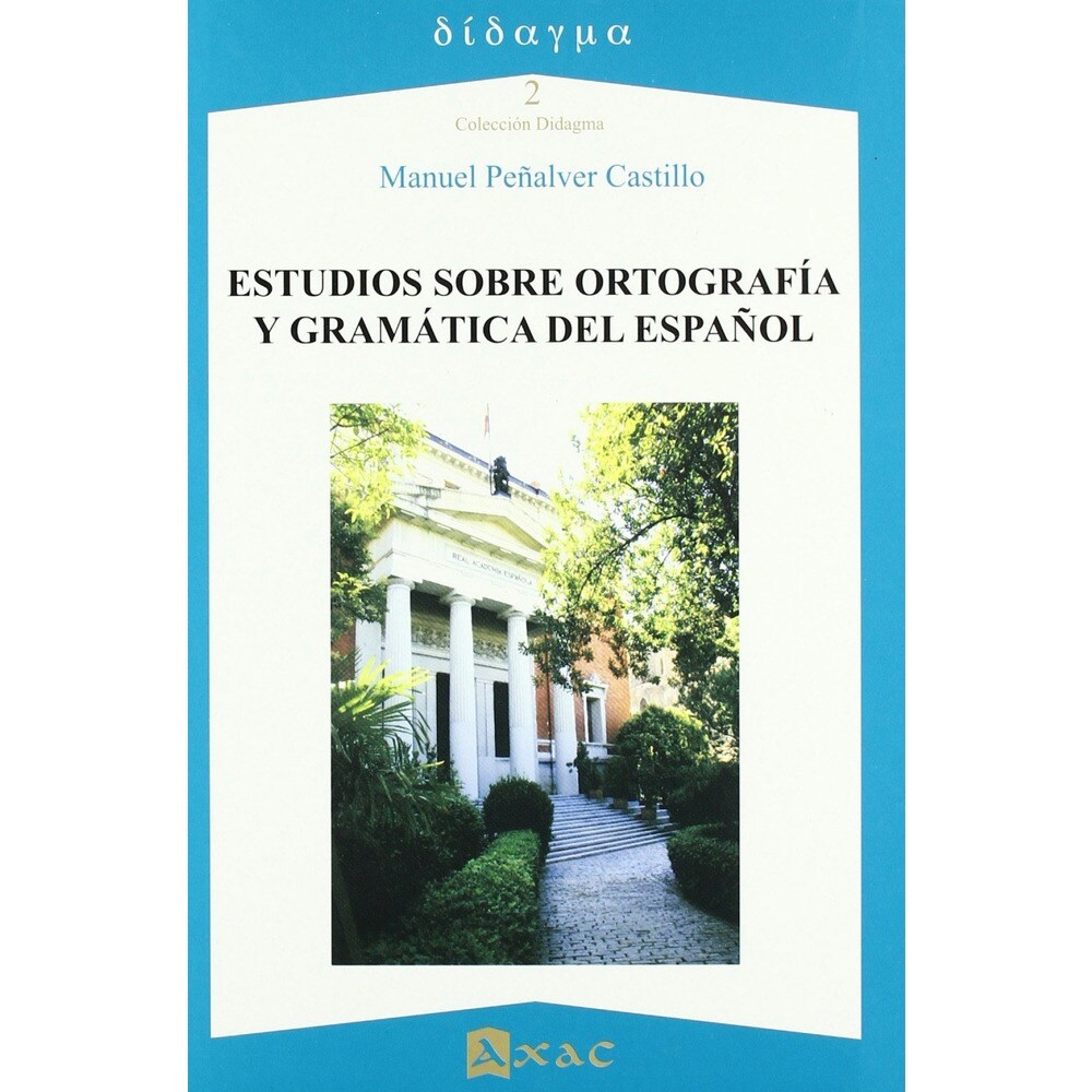 Imagen 0 de Estudios sobre ortografía y gramática del español