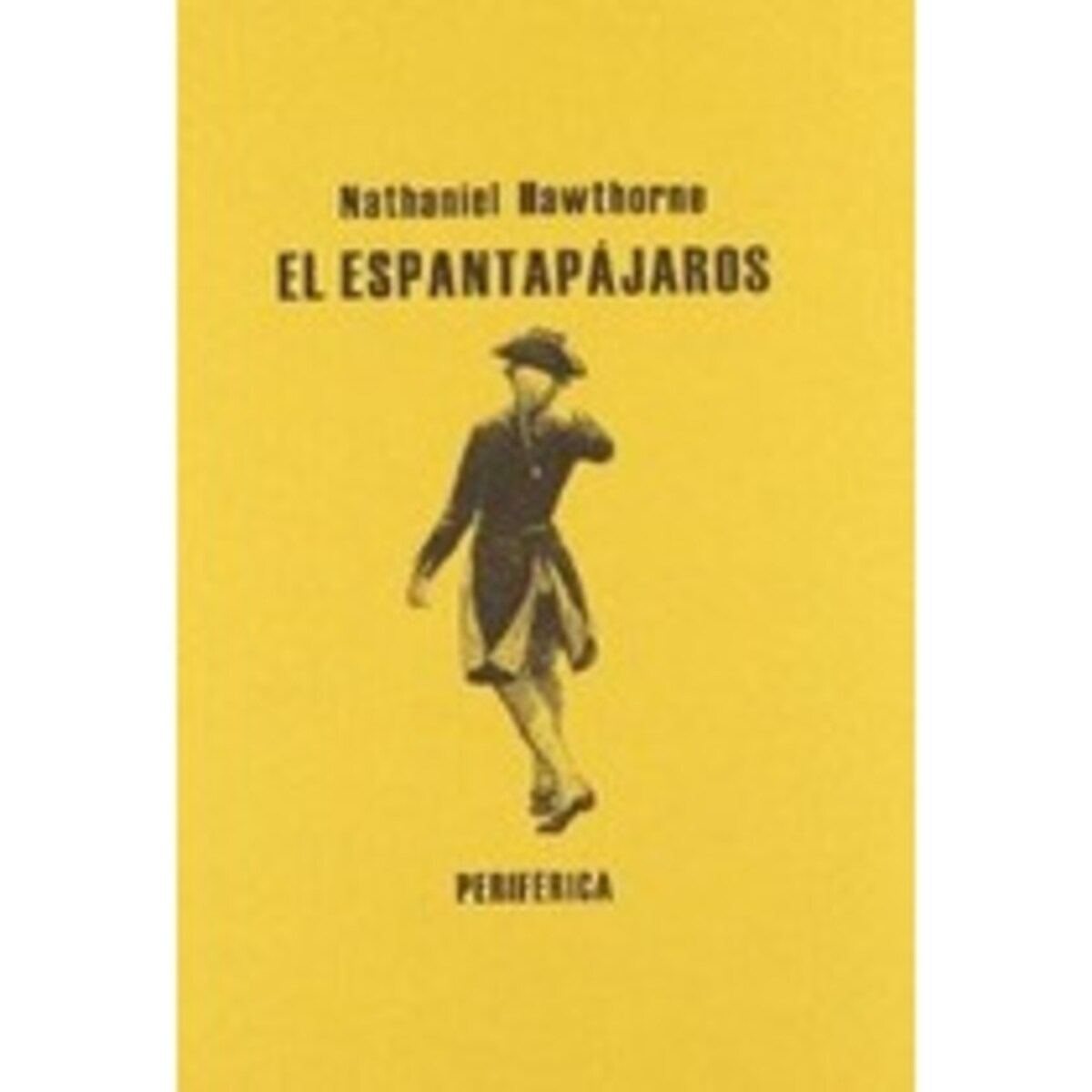 El espantapájaros (Tapa blanda con solapas) 1