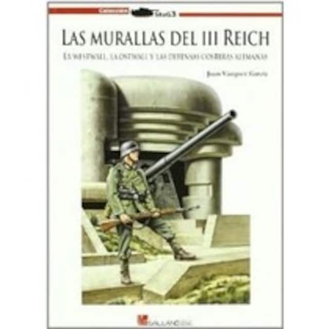 Imagen 0 de MURALLAS DEL III REICH