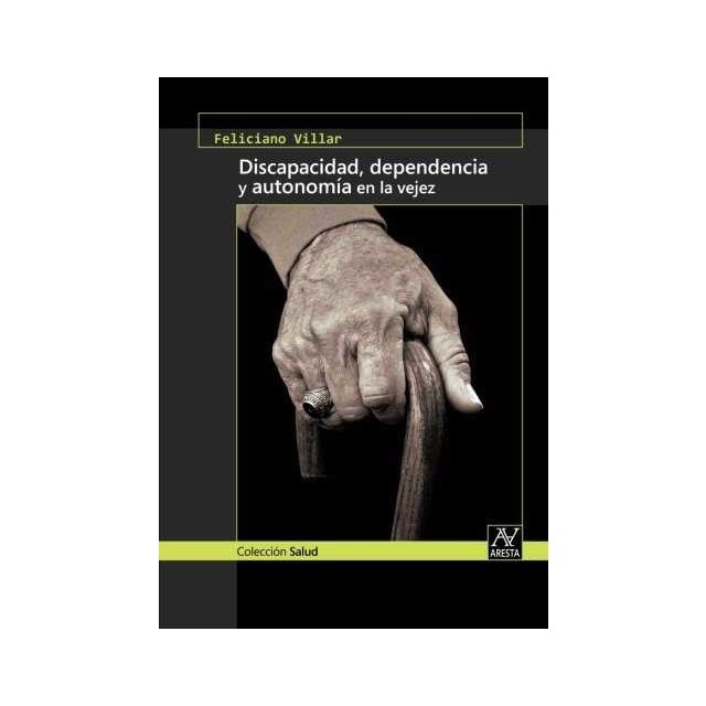 Imagen 0 de Discapacidad, dependencia y autonomía en la vejez