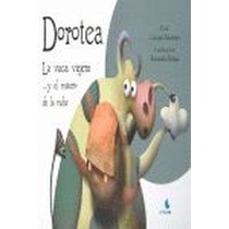 Dorotea. La vaca viajera y el mi 1