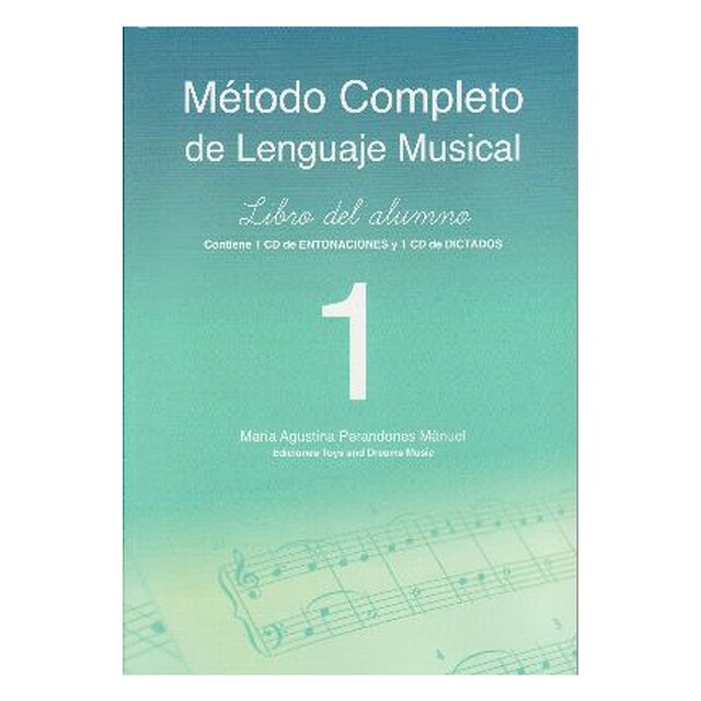 Imagen 0 de Método completo de lenguaje musical. Libro del alumno 1. (Con 2 CD)