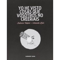 Yo he visto cosas que vosotros no creeríais (Tapa blanda) 1