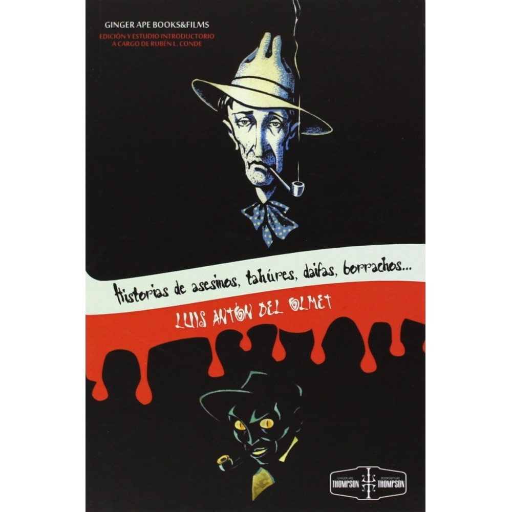 Historias de asesinos, tahures, daifas, borrachos. 1