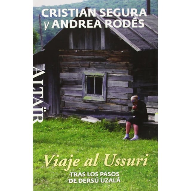 Imagen 0 de VIAJE AL USSURI TRAS LOS PASOS DE DERSU UZALA