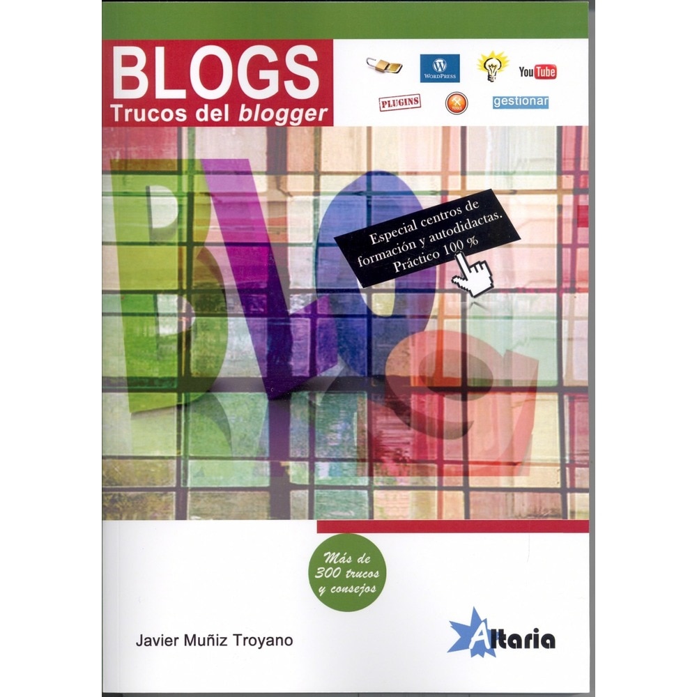 Blogs: los trucos del blogger  (Tapa blanda) 1