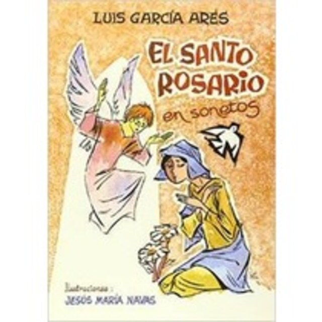 Imagen 0 de EL SANTO ROSARIO EN SONETOS