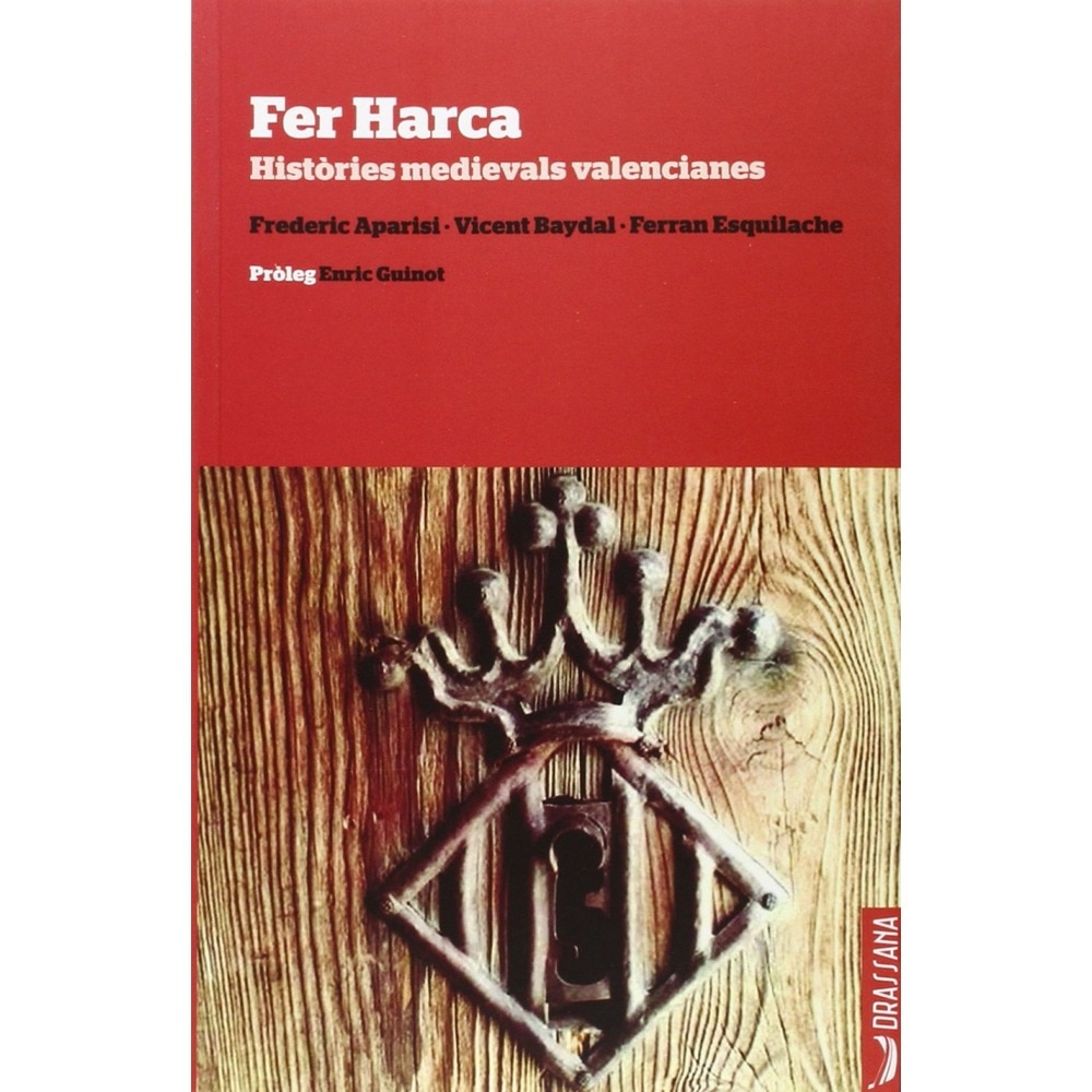 Fer Harca. Històries medievals valencianes  (Tapa blanda Tapa blanda con solapas) 1