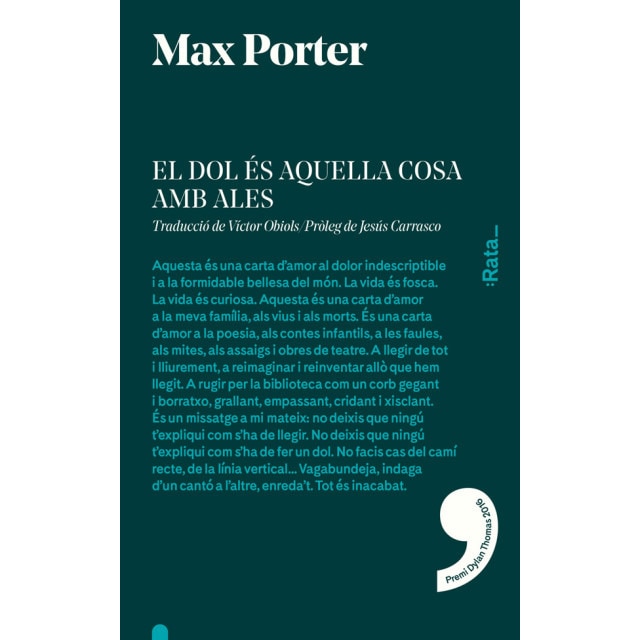 El dol és aquella cosa amb ales (Tapa blanda) 1